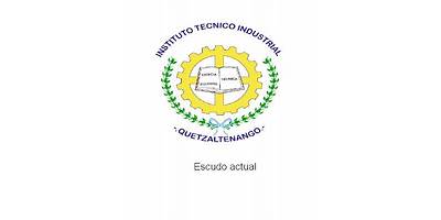 INSTITUTO TÉCNICO INDUSTRIAL PARA VARONES DE QUETZALTENANGO