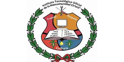 INSTITUTO TECNOLÓGICO OFICIAL DE LA MANCOMUNIDAD CH´ORTI´