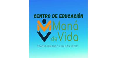 CENTRO EDUCATIVO DE AYUDA SOCIAL MANÁ DE VIDA