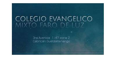 COLEGIO EVANGELICO MIXTO FARO DE LUZ