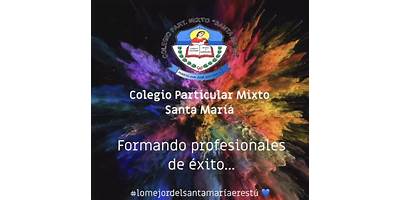COLEGIO PARTICULAR MIXTO "SANTA MARÍA"