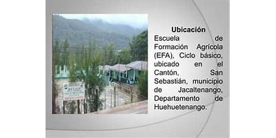 ESCUELA DE FORMACION AGRICOLA DE JACALTENANGO
