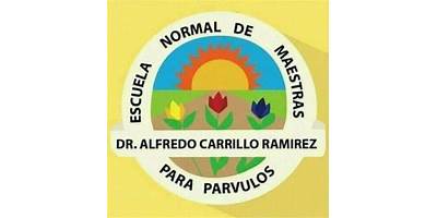 ESCUELA NORMAL DE MAESTRAS PARA PARVULOS ALFREDO CARRILLO RAMIREZ