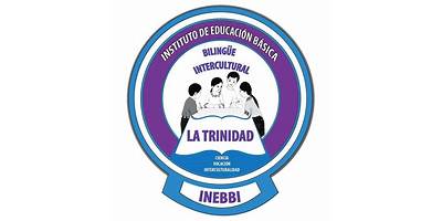 INEB INSTITUTO DE EDUCACION BASICA BILINGUE INTERCULTURAL LA TRINIDAD