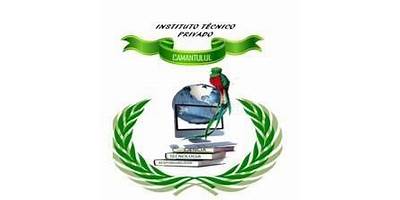 INSTITUTO TÉCNICO PRIVADO CAMANTULUL