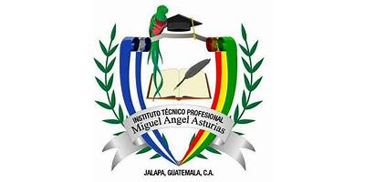 INSTITUTO TÉCNICO PROFESIONAL "MIGUEL ANGEL ASTURIAS"